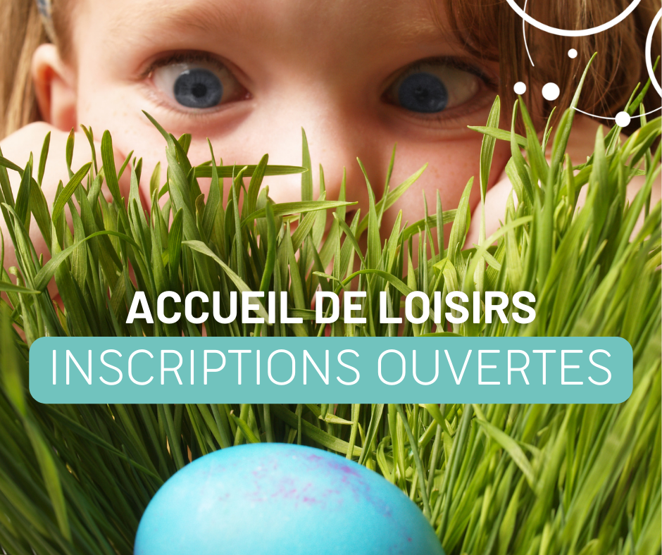 ALSH : inscriptions pour les vacances de Pâques